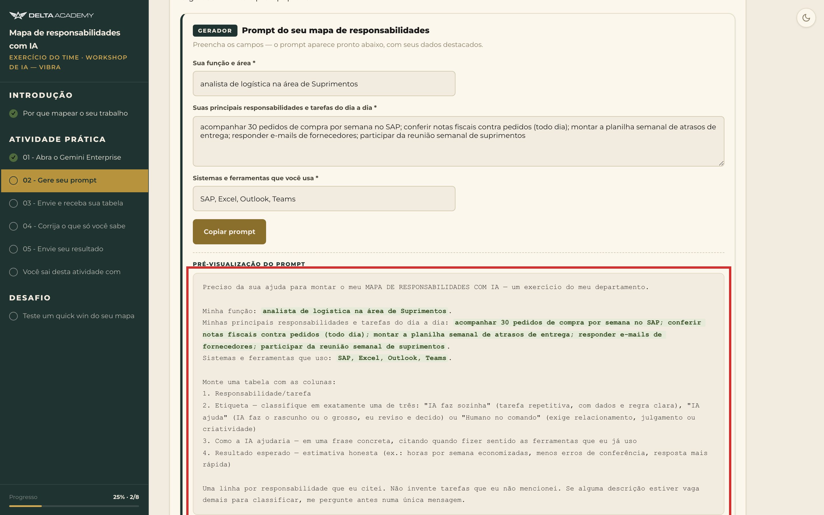 Gerador de prompt preenchido com função, responsabilidades e sistemas, com o prompt pronto na pré-visualização
